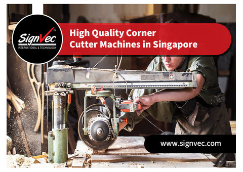 High Quality Corner Cutter Machines in Singapore