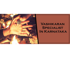 Vashikaran Specialist in Karnataka