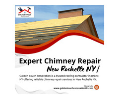 Expert Chimney Repair New Rochelle NY | Golden Touch Renovation
