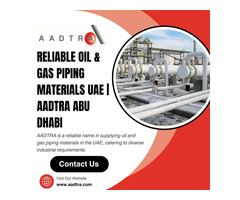 Reliable Oil & Gas Piping Materials UAE | AADTRA Abu Dhabi