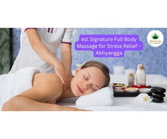 Best Signature Full Body Massage for Stress Relief