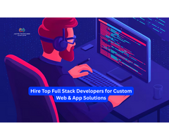 Hire Top Full Stack Developers for Custom Web & App Solutions