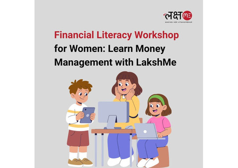Financial Literacy Workshop for Women – LakshMe