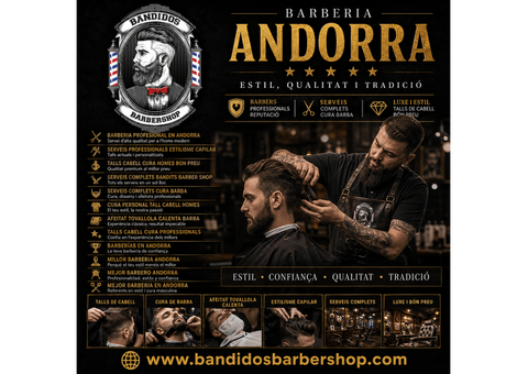 Serveis Complets Bandits Barber Shop Andorra per a homes exigents