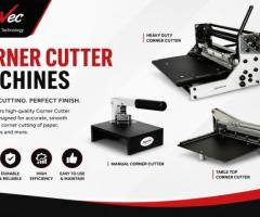 Affordable Corner Cutter Machines with Best Quality