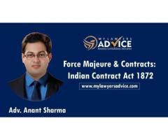 Force Majeure & Contracts: Indian Contract Act 1872