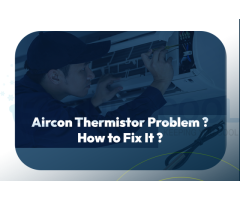 Aircon Thermistor Problem