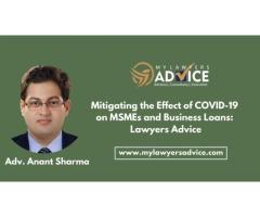 Mitigating the Effect of COVID-19 on MSMEs and Business Loans