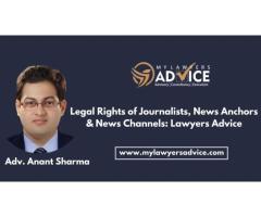 Legal Rights of Journalists, News Anchors & News Channels