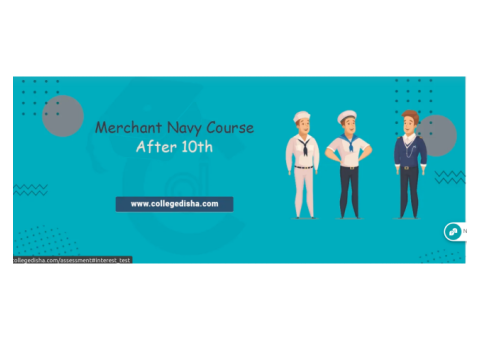 Merchant Navy Courses After 10th: Scope, Institutes, Fees,