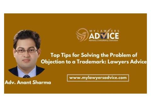 Top Tips for Solving the Problem of Objection to a Trademark