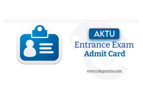 AKTU Entrance Admit Card - Check AKTU Exam Centre