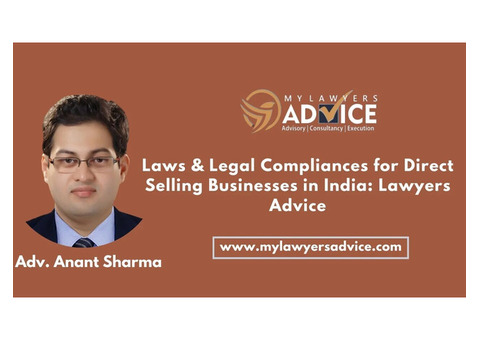 Laws & Legal Compliances for Direct Selling Businesses in India