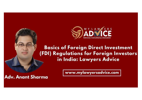 Lawyers Advice on Foreign Investments in India