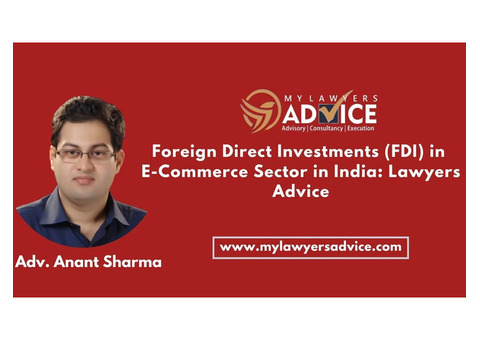 Foreign Direct Investments (FDI) in E-Commerce Sector in India