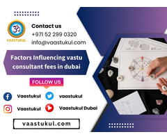 Factors Influencing vastu consultant fees in dubai