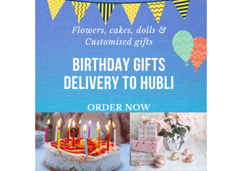 Birthday Gifts Delivery to Hubli-Online Birthday Gifts to Hubli