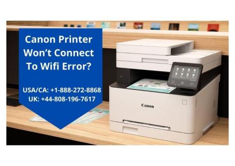 Canon Printer Won’t Connect To Wifi Error | Call +1-888-272-8868