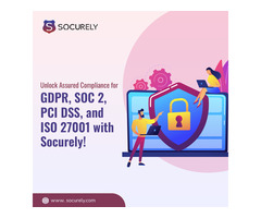 Socurely: Elevate Business with SOC 2 Compliance!