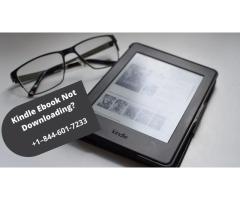 Kindle Ebook Not Downloading? Call To Fix +1–844-601-7233